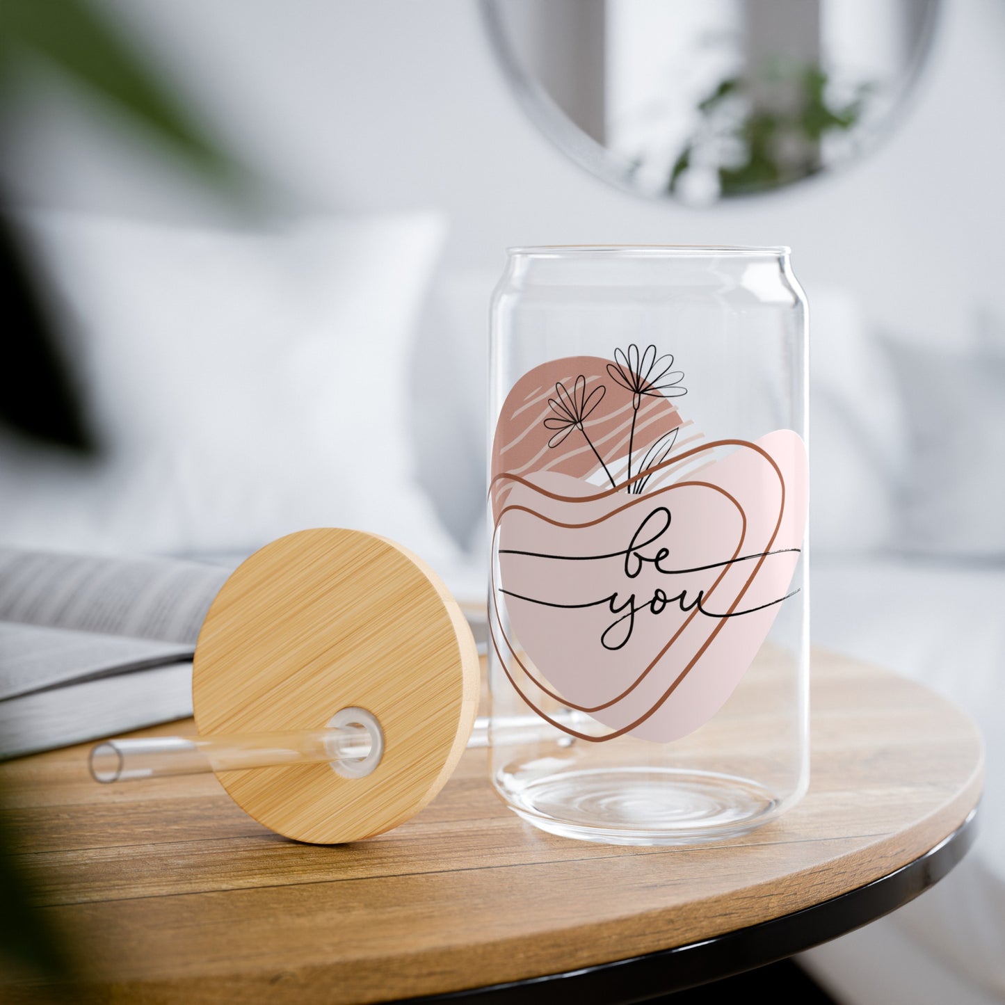 "Be You" Mother's Day Sipper Glass, 16oz