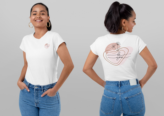 "Be You" Perfect Mother's Day T-shirt